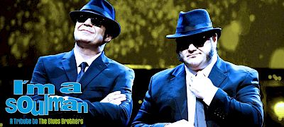 I'm A Soulman - A Tribute To The Blues Brothers